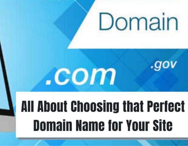Featured Image for All about choosing that perfect domain name for your website