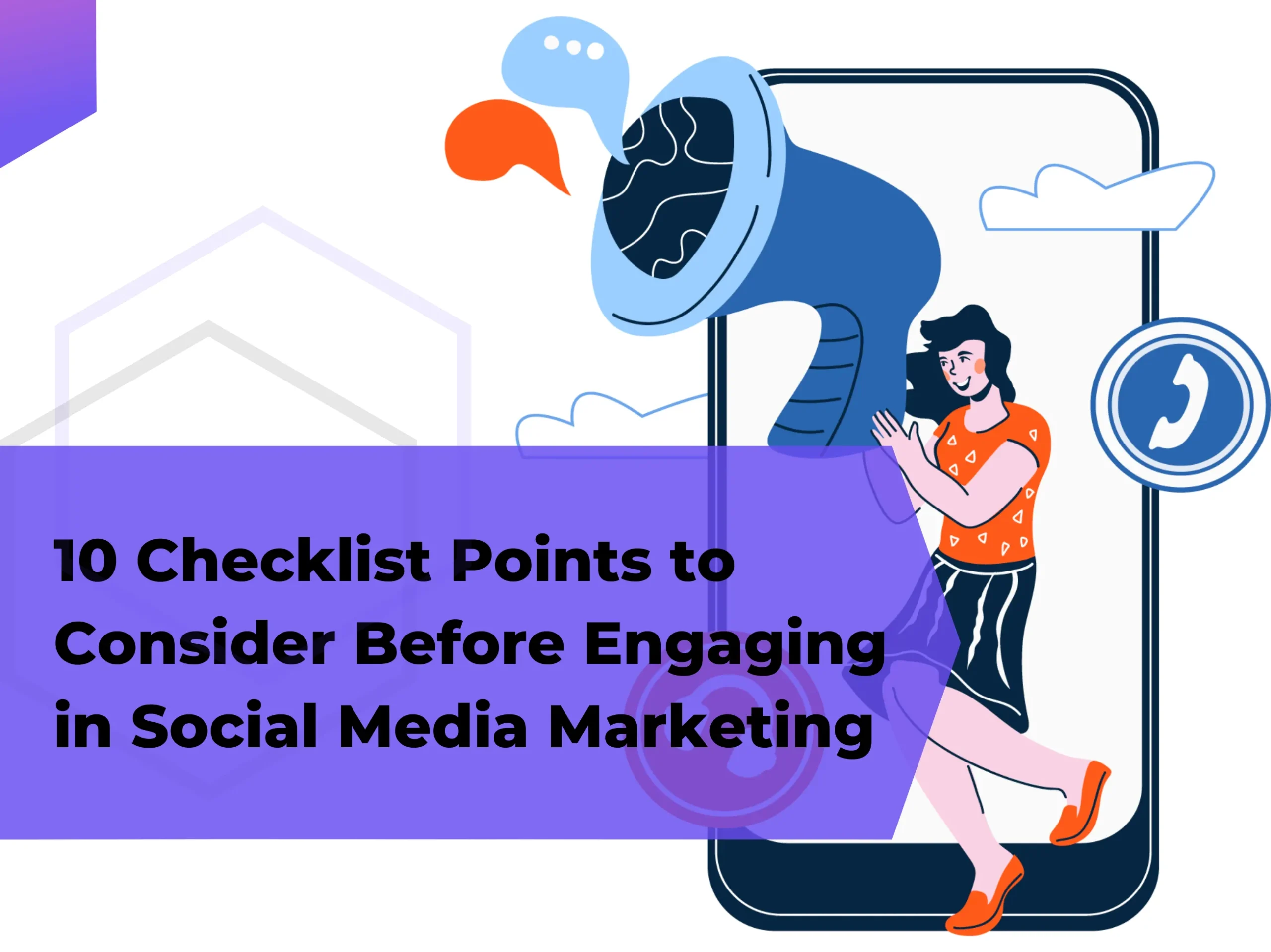 10 Checklist Points to Consider Before Engaging in Social Media Marketing