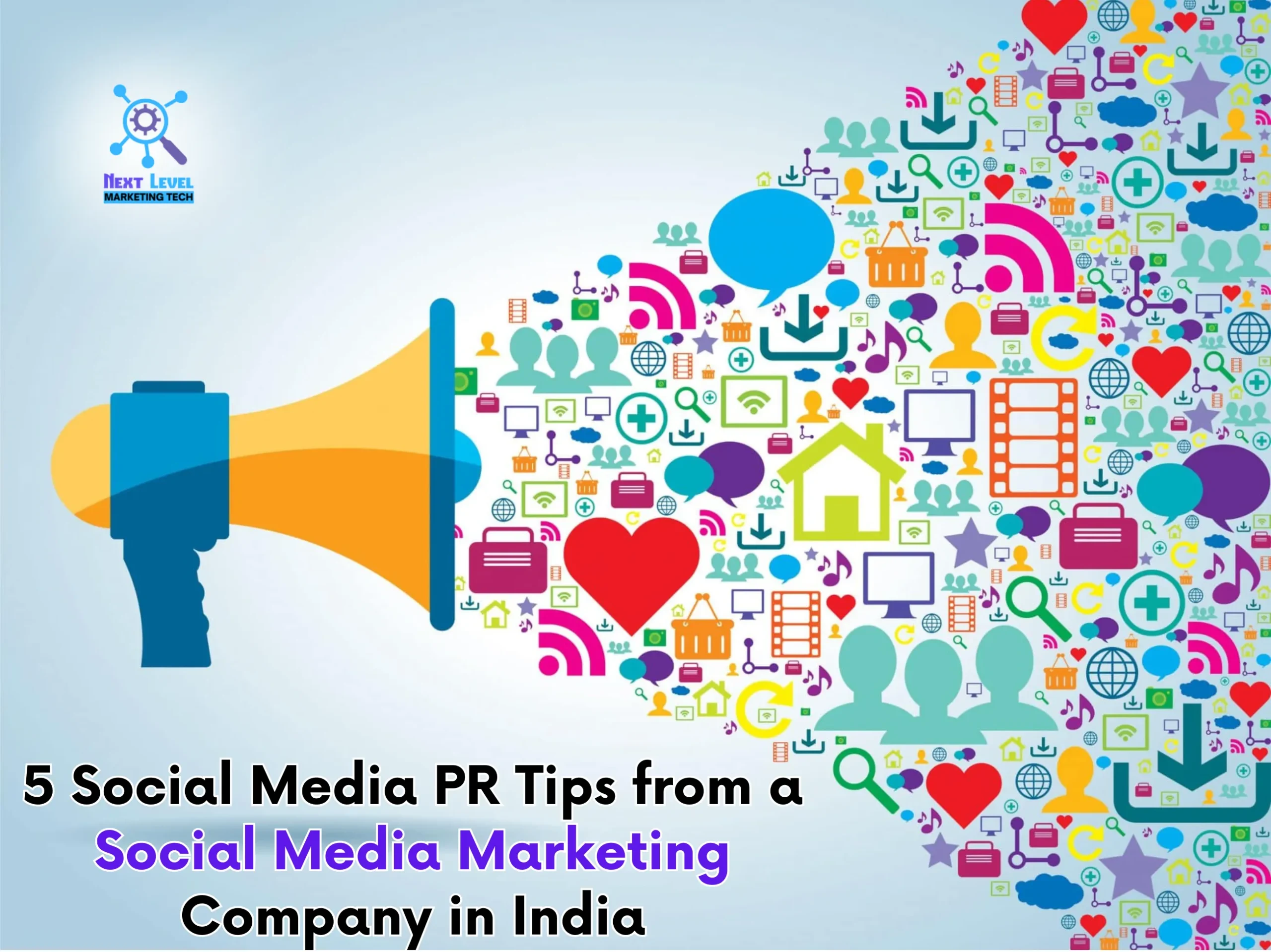 5 Social Media PR Tips from a Social Media Marketing Company in India