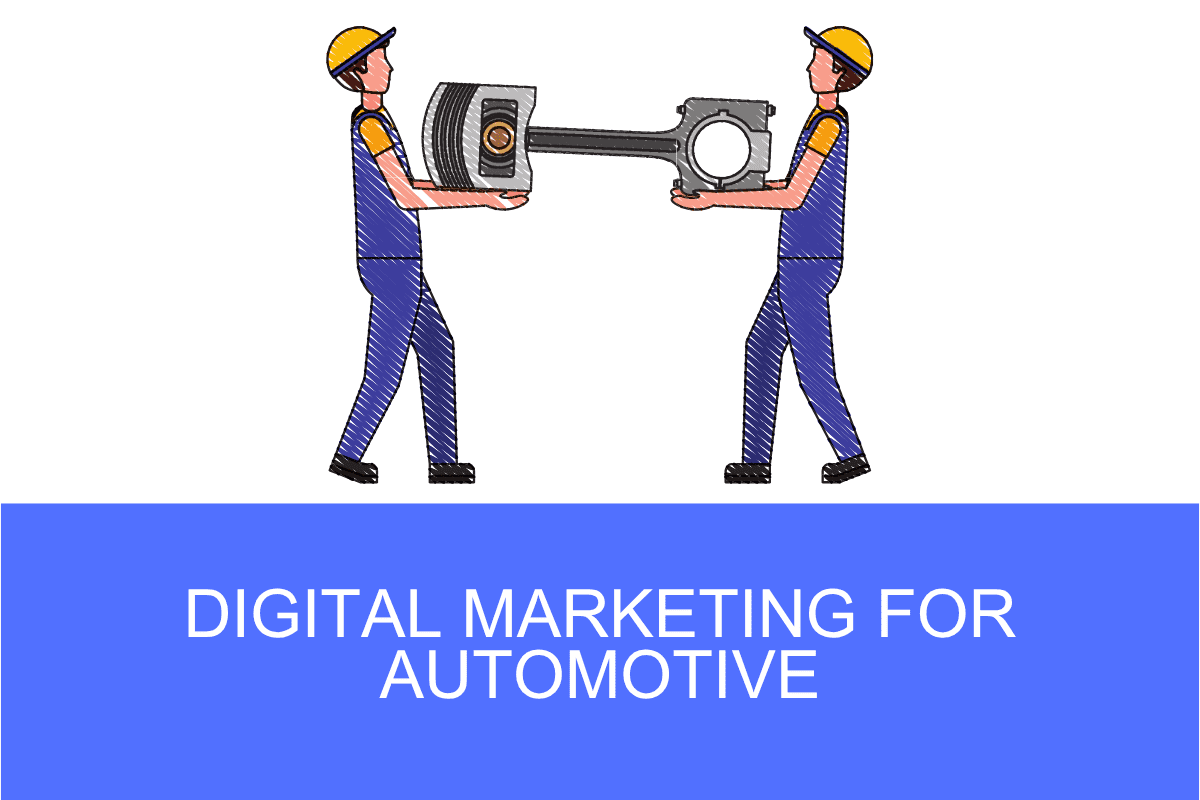 Digital Marketing for Automotive