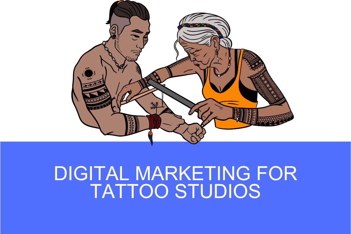 Digital Marketing for Tattoo Studios