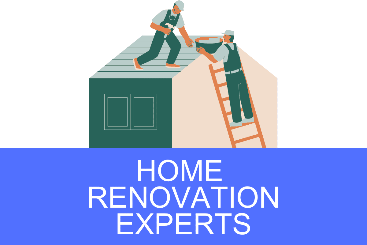 Home Renovation Experts