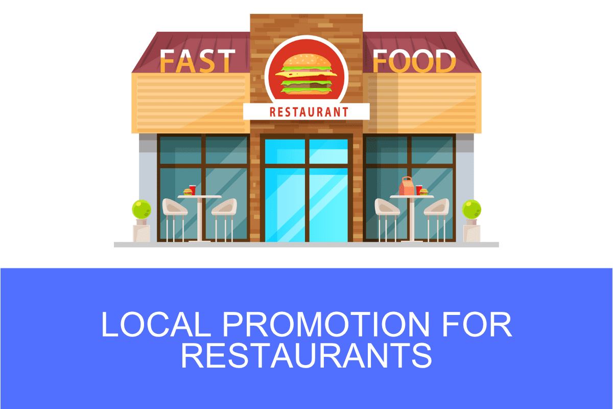 Local Promotion for Restaurants