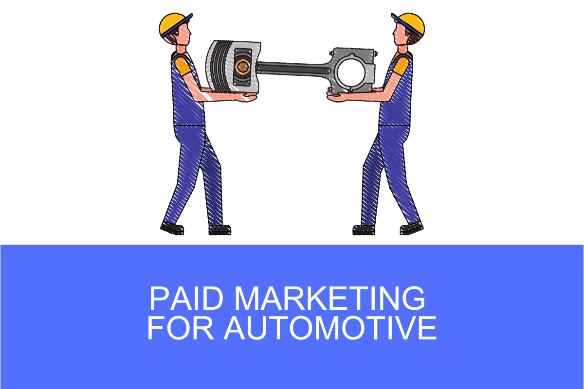 Paid Marketing (SEM) for Automotive