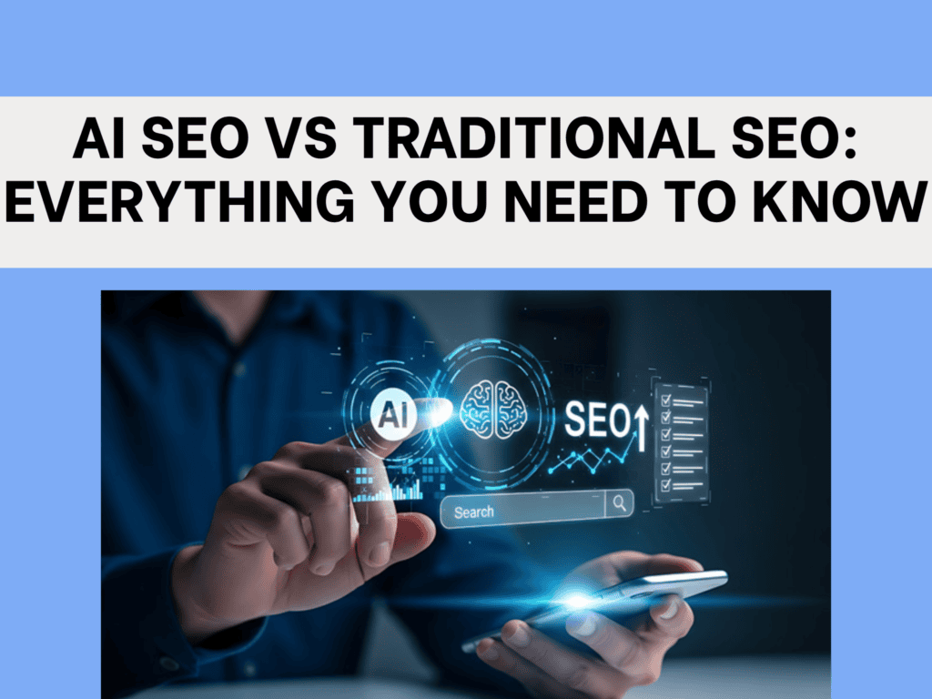 AI SEO vs Traditional SEO_ Everything You Need to Know