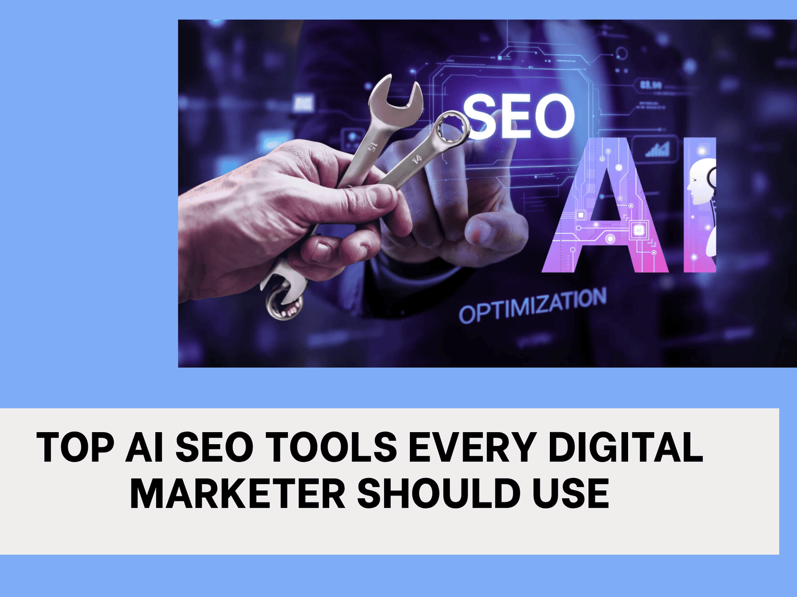 Top AI SEO Tools Every Digital Marketer Should Use
