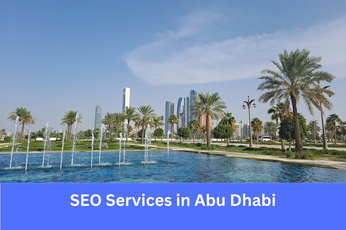 SEO Services in Abu Dhabi helping businesses increase online visibility