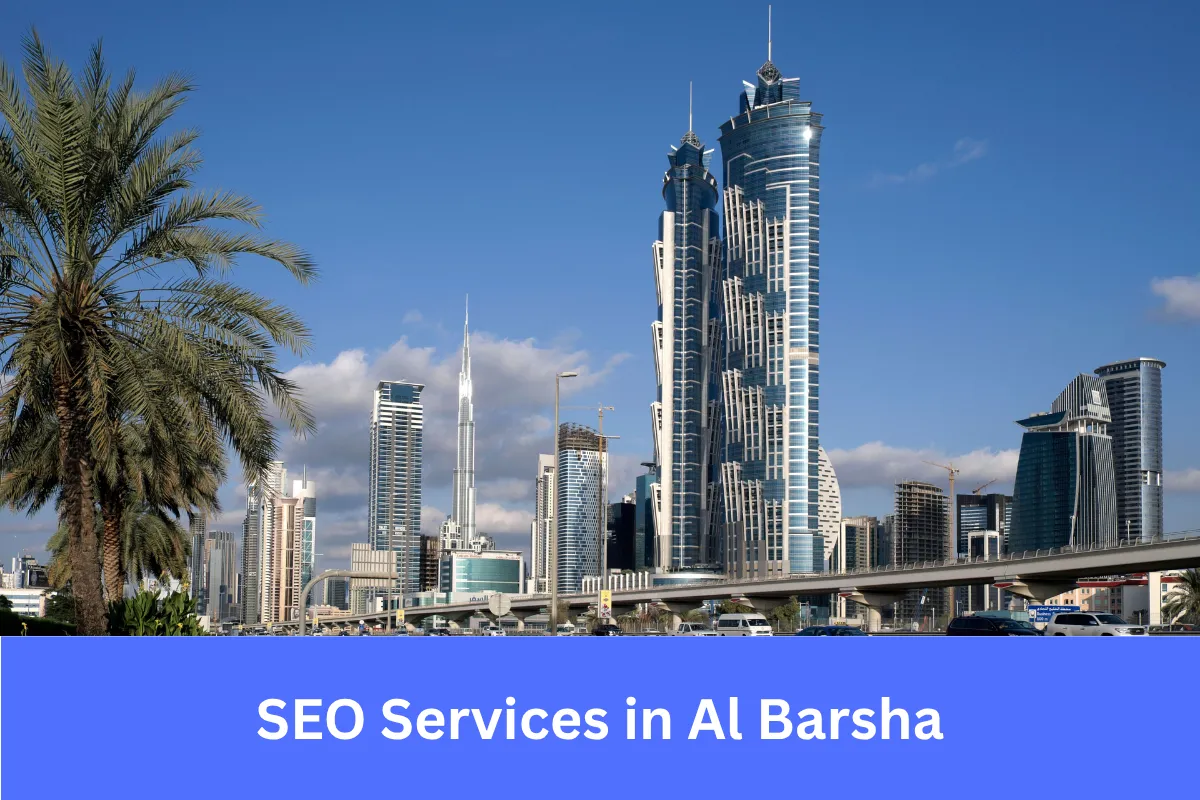 SEO Services in Al Barsha helping businesses increase online visibility