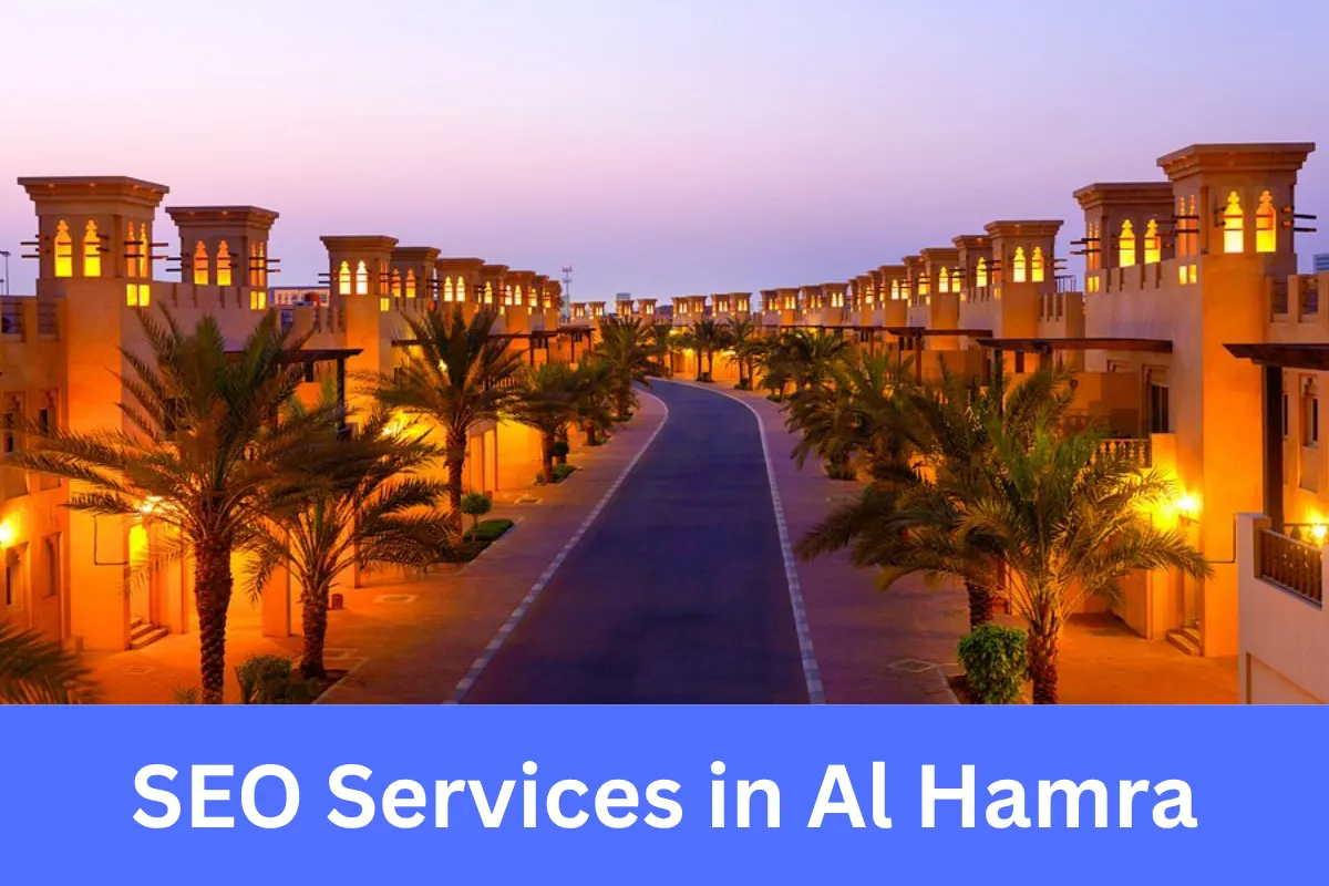 SEO Services in Al Hamra helping businesses increase online visibility