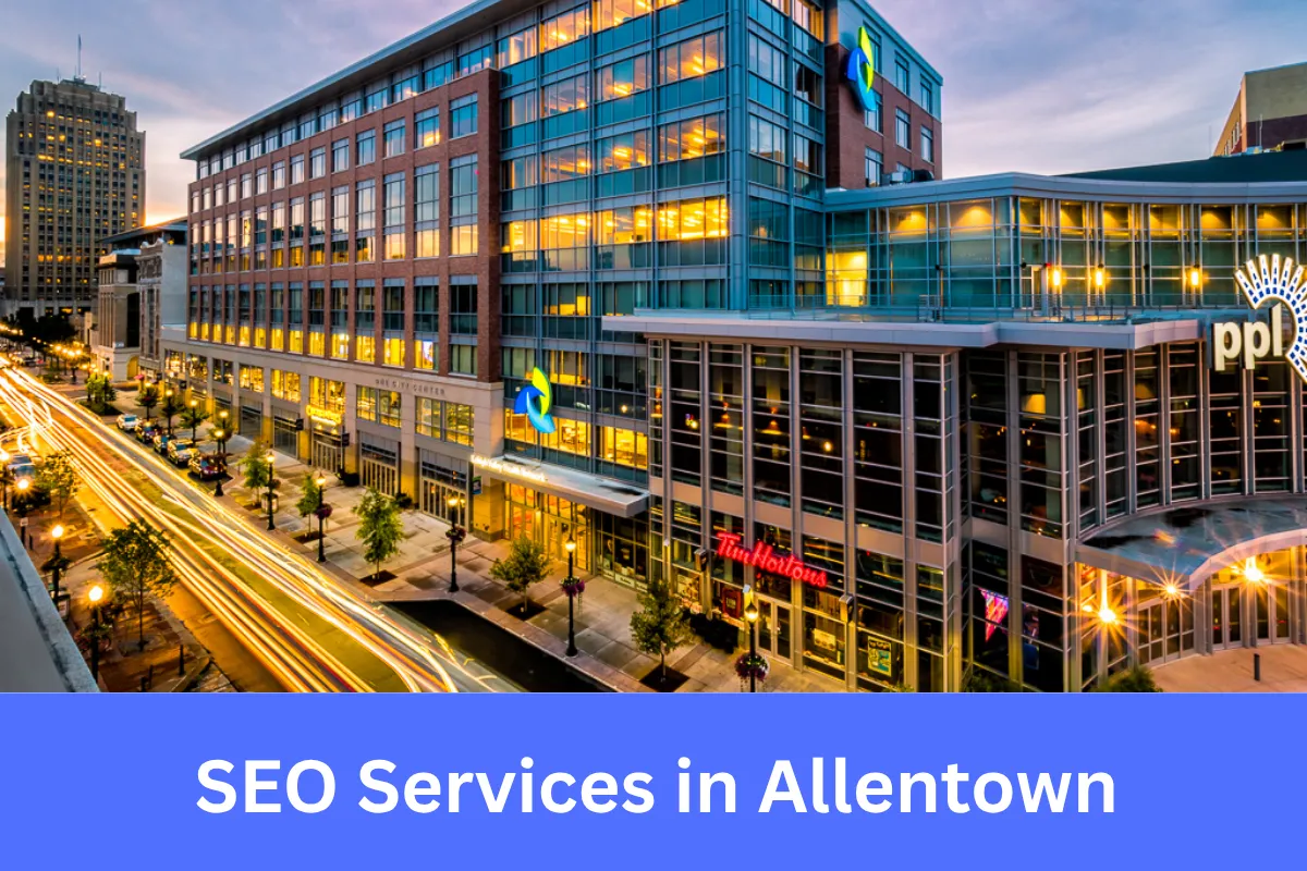 Allentown SEO services for local businesses
