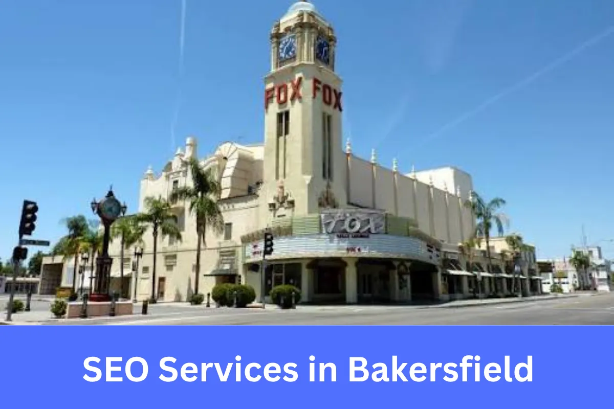 SEO services in Bakersfield for local businesses