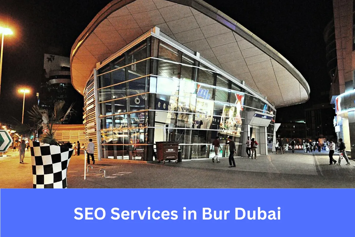 SEO Services in Bur Dubai helping established businesses increase online visibility