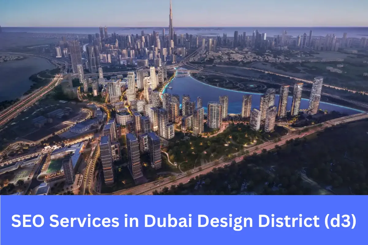SEO Services in Dubai Design District helping creative brands and innovative businesses improve online visibility