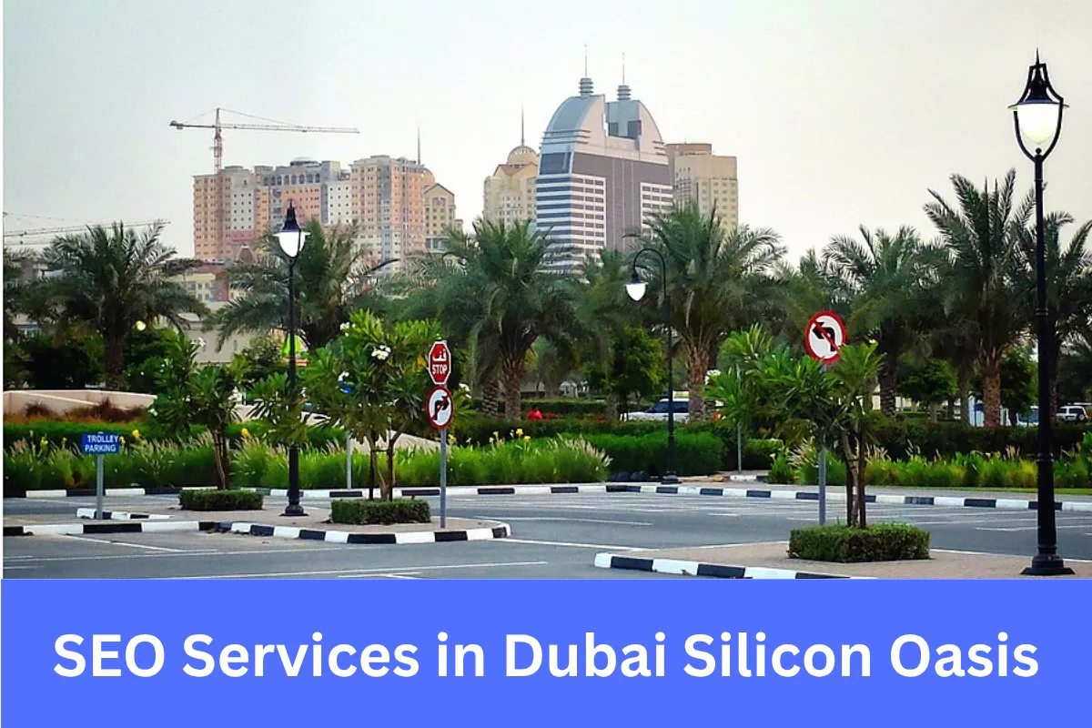 SEO Services in Dubai Silicon Oasis helping growing businesses improve online visibility