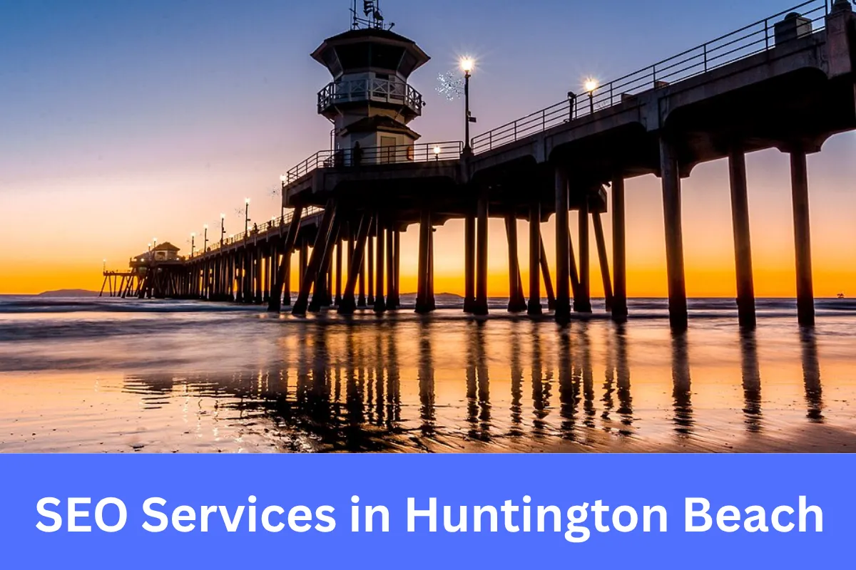 SEO services in Huntington Beach for local businesses