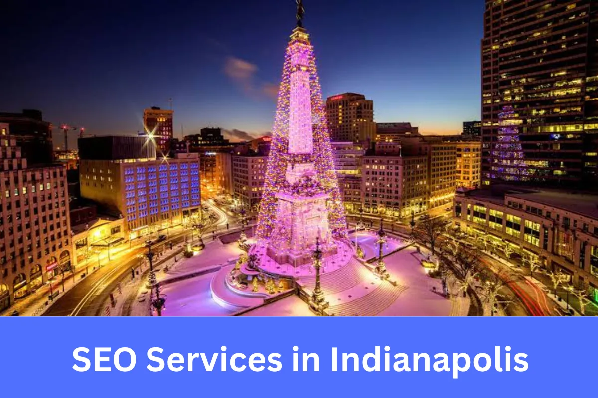 SEO Services in Indianapolis for businesses