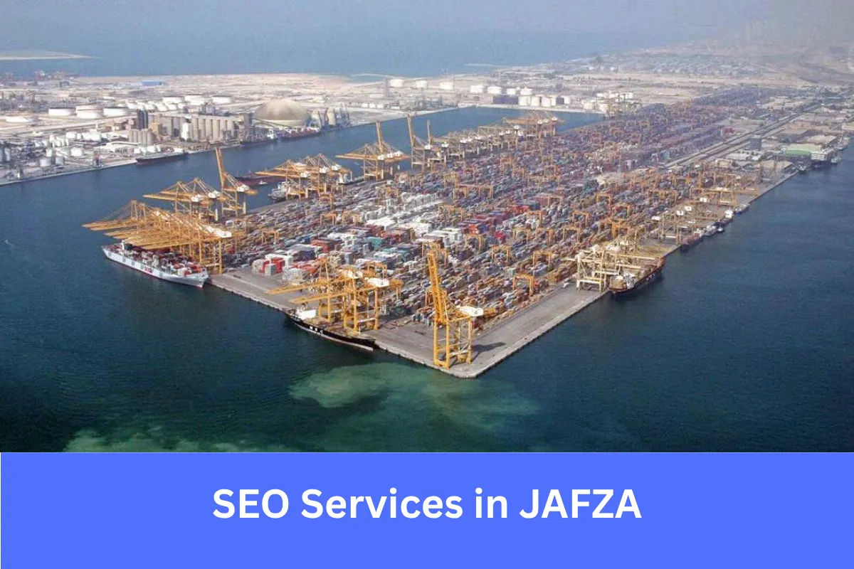 SEO Services in JAFZA helping industrial and global trade businesses increase online visibility