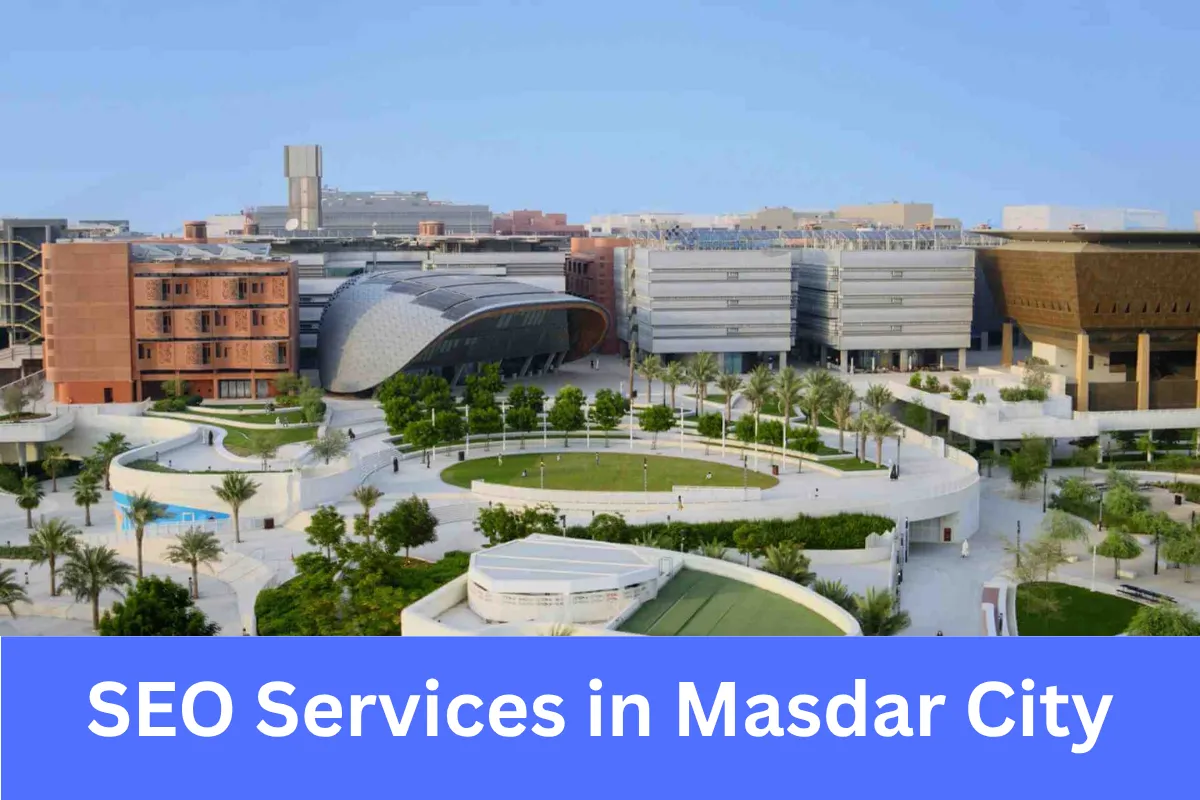 SEO Services in Masdar City helping innovative businesses increase online visibility
