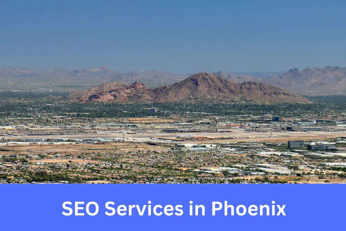 SEO services for businesses in Phoenix
