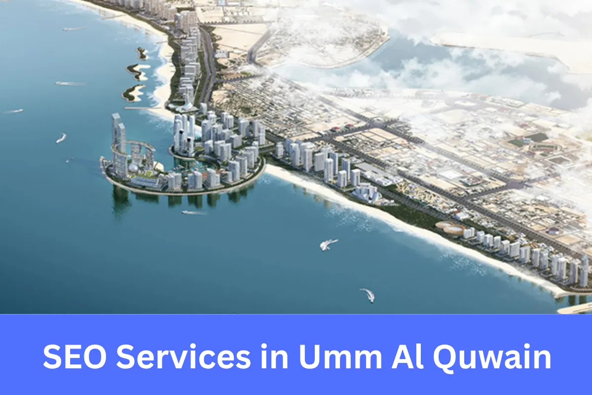 SEO Services in Umm Al Quwain helping businesses improve online visibility